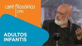 Mundo contemporâneo repleto de adultos infantis | Luiz Felipe Pondé