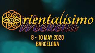 Orientalísimo Weekend Barcelona 2020 Trailer