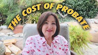 Avoid SURPRISE Probate Fees in California: What You MUST Know | Orange County California Living