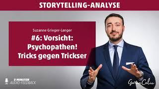 Storytelling-Analyse: Suzanne Grieger-Langer:" Vorsicht: Psychopathen! Tricks gegen Trickser"