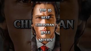 Top 10 best Christian Bale Movies #shorts #christain #top10