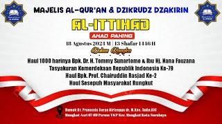  LIVE - Majelis Al Qur'an & Dzikrudz Dzakirin AL ITTIHAD | AHAD PAHING | Dr. Erik Rungkut SBY