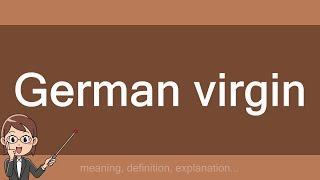 German virgin