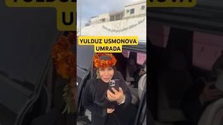 Yulduz Usmonova Umra safarida #shorts #tiktok #tezkor