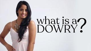 What Is A Dowry?