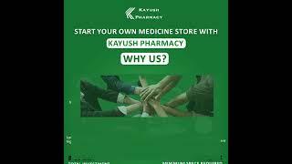 Kayush Pharmacy Franchise / Medical Store Franchise / Pharmacy Franchise / Generic Medical store Fra