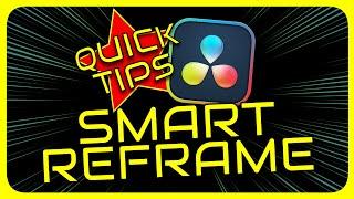 QUICK TIP: SMART REFRAME in DaVinci Resolve Studio