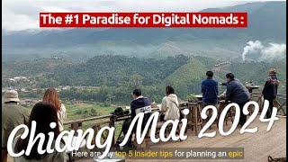 Chiang Mai 2024: The #1 Paradise for Digital Nomads