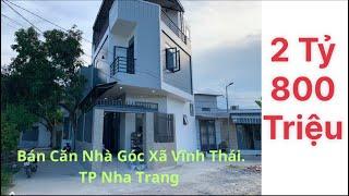 Bán căn góc 1 trệt 2 lầu, xã vĩnh thái. Tp nha trang. Để lại nội thất. 3PN, 2 wc . Giá 2 tỷ 8