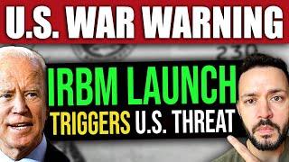 BREAKING: North Korea IRBM Triggers U.S. WAR WARNING