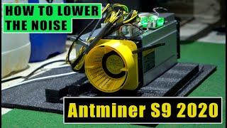 How to easily lower the noise of Antminer S9 2020 - ASIC BITMAIN DIY