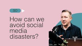 How Can We Avoid Social Media Disasters | Target Internet