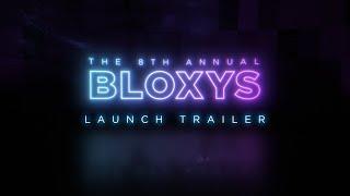 8th Annual Bloxy Awards | Official Launch Trailer