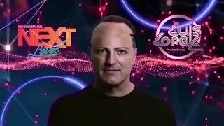 Luis López presenta NEXT LEVEL Ep. 152