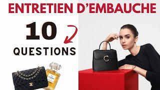 ENTRETIEN D'EMBAUCHE: TOP 10 QUESTIONS CLASSIQUES (Spécial Luxe)