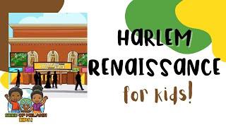Harlem Renaissance | History for Kids | Seed of Melanin Kids!