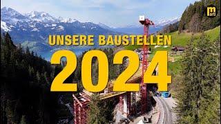 Unsere spannendsten Baustellen 2024