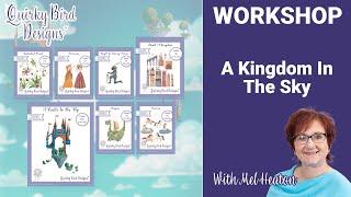 A Kingdom In The Sky Workshop | Mel Heaton | Quirky Bird | Highlight Crafts