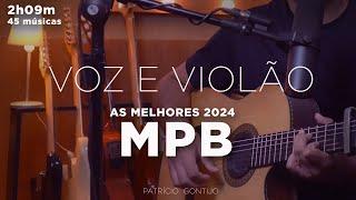 PLAYLIST II- ACÚSTICO VOZ E VIOLAO - MPB MELHORES - PRAIA I PISCINA I FIM DE SEMANA I TRABALHO