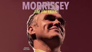 Morrissey - Jim Jim Falls (Official Audio)