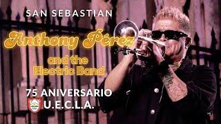 Anthony Pérez - San Sebastian -  75 Aniversario U.E.C.L.A.