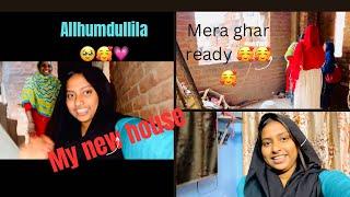 Vlog (2) Allhumdulla mera apna ghar ️ap log mujhe payer or support banye rakhye insallha