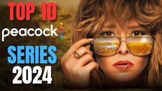 Top 10 Peacock Series To Watch Now ! 2024 | Best Peacock Web Series | New Peacock Originals 2024