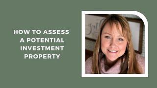 Season 5 Episode 1- How to Assess A Potential Investment Property