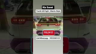 Kia Sonet Trunk Led Matrix | 𝐎𝐫𝐝𝐞𝐫 𝐍𝐨𝐰 - 𝟗𝟗𝟓𝟑𝟓𝟖𝟑666 #shorts #autoglam
