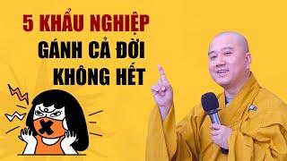 Khẩu Nghiệp vô tình làm ta mất phước - Thầy Thích Pháp Hòa