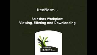 TreePlasm Forestrax Workplan