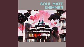 Soul Mate Shimmer