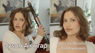 Dyson Airwrap - Short hair blowout & first impressions