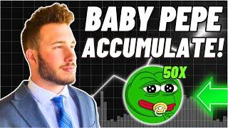 BABY PEPE: TIME TO ACCUMULATE?!?!