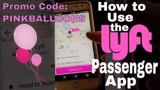 Lyft Passenger App-How to Use the Lyft App