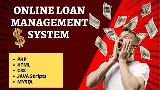 PHP Web Application Projects - ONLINE LOAN MANAGEMENT SYSTEM  - ClickMyProject