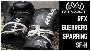 Rival RFX Guerrero Sparring Gloves SF-H / Horsehair Boxing Gloves