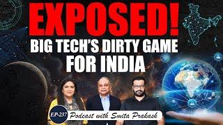 EP-237| Data 'Loot', Privacy Risks, AI's Dark Side: Big Tech's Ploy for India Exposed | Lt Col Rajan