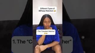 Different Types of BBNaija Watchers  #shorts