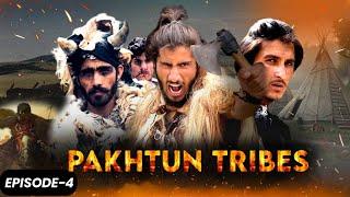 Episode 4 Pashtoon tribes drama | Pashto drama | Pashtun drama| Tribal talent||