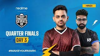 [HINDI] realme BGIS 2025 | QUARTER FINALS | Day 3