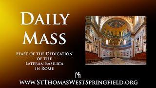 Daily Mass Saturday, November 9, 2024