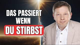 Die EINE Wahrheit über den Tod, die ALLES verändert - Eckhart Tolle