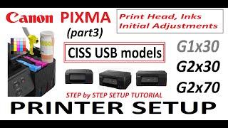 PIXMA G1030 G1230 G1430 G1530 G1730 G2030 G2430 G2730 G2070 G2270 G2470 G2570 G2770 SETUP (part3)