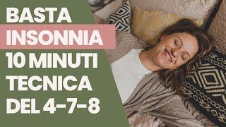 Basta INSONNIA in 10 minuti - Esercizio di RESPIRAZIONE per calmarti