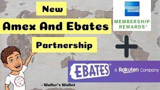 Earn More Points With The New American Express & Ebates Partnership| Waller's Wallet