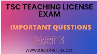 TSC TEACHERS LICENSE EXAM MODEL QUESTIONS V