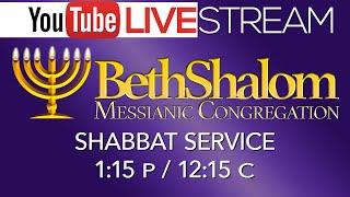 Shabbat Service Live | 9-7-2024 | Beth Shalom Messianic Congregation