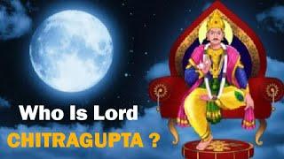 Who is Lord Chitragupta?| Gyankbc