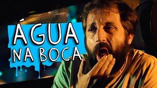 ÁGUA NA BOCA